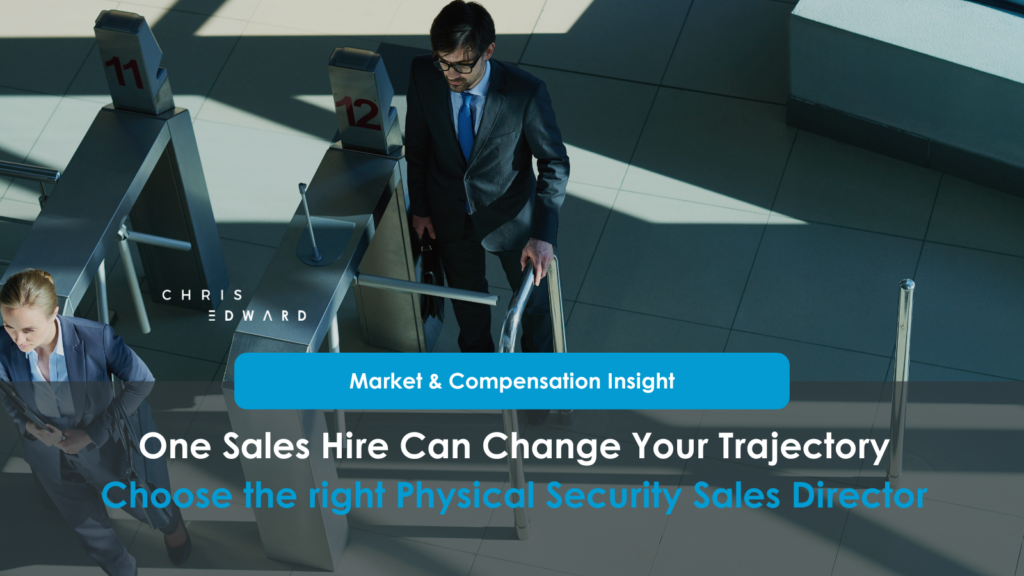 Sales Director for Your Physical Security Integration Business